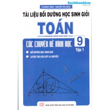 Tài liệu bồi dưỡng học sinh giỏi Toán THCS các chuyên đề hình học 9 tập 1  Tài liệu bồi dưỡng học sinh giỏi Toán THCS các chuyên đề hình học 9 tập 1